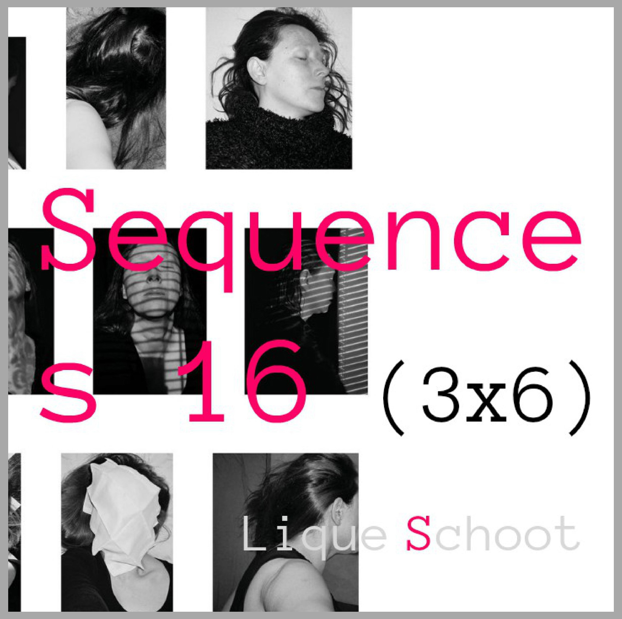 Lique Schoot, Cover Catalogue Sequences 16